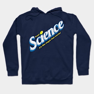 Trust Science Hoodie